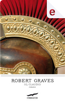 Io, Claudio by Robert Graves