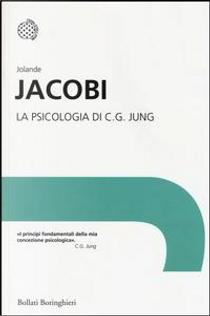 La psicologia di C. G. Jung by Jolande Jacobi