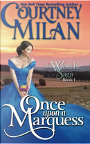 Once Upon a Marquess by Courtney Milan