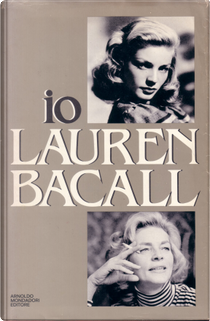 Io, Lauren Bacall by Lauren Bacall