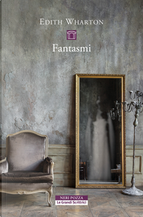 Fantasmi by Edith Wharton