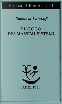 Dialogo dei massimi sistemi by Tommaso Landolfi