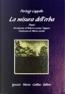 La misura dell'erba by Pierluigi Cappello