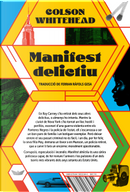 Manifest delictiu by Colson Whitehead