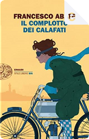 Il complotto dei calafati by Francesco Abate