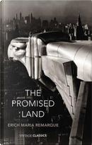 The Promised Land by Erich Maria Remarque