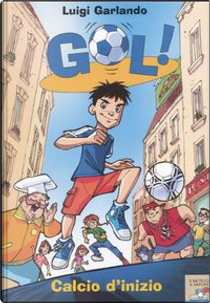 Calcio d'inizio by Luigi Garlando