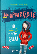 Io e altri guai by Vanessa Walder