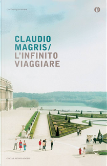 L'infinito viaggiare by Claudio Magris