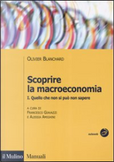 Scoprire la macroeconomia / Quello che non si può non sapere by Olivier J. Blanchard