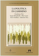 La politica in cammino by Gianfranco Fini, Marc Lazar, Sergio Belardinelli