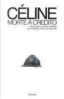 Morte a credito by Louis-Ferdinand Céline
