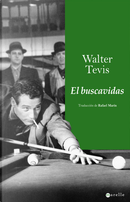 El buscavidas by Walter S. Tevis