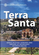 Terra Santa. Guida francescana per pellegrini e viaggiatori. La guida ufficiale della custodia francescana by Gregor Geiger, Heinrich Fürst