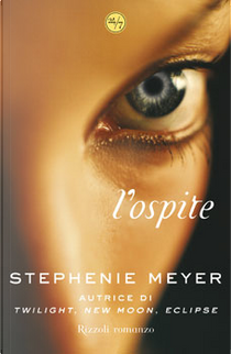 L'ospite by Stephenie Meyer