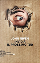 Invidia il prossimo tuo by John Niven