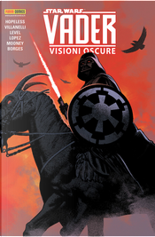 Vader by Brian Level, Dennis Hopeless, Paolo Villanelli