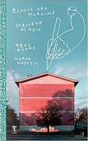 Elogio del margine by bell hooks, Maria Nadotti