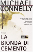 La bionda di cemento by Michael Connelly