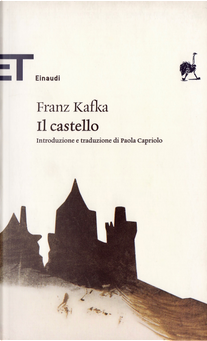 Il castello by Franz Kafka