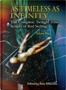 As Timeless as Infinity by Rod Serling
