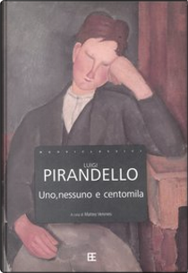 Uno, nessuno e centomila by Luigi Pirandello
