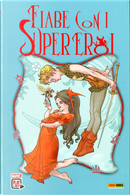 Fiabe con i super eroi by C.B. Cebulski