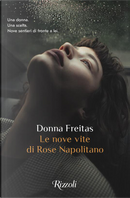 Le nove vite di Rose Napolitano by Donna Freitas