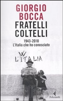 Fratelli Coltelli by Giorgio Bocca