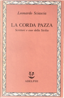 La corda pazza by Leonardo Sciascia
