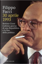 30 Aprile 1993 by Filippo Facci 30 Aprile 1993 by Filippo Facci