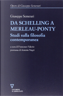 Da Schelling a Merleau-Ponty by Giuseppe Semerari