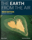 The Earth from the Air by Yann Arthus-Bertrand