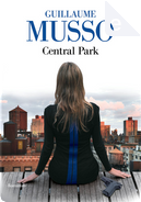 Central Park by Guillaume Musso