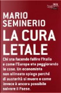 La cura letale by Mario Seminerio