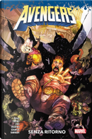 Avengers senza ritorno by Al Ewing, Jim Zub, Mark Waid