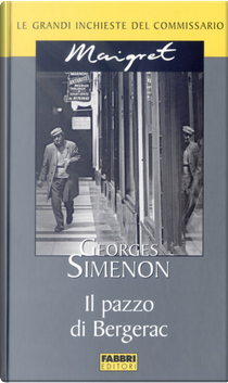 Il pazzo di Bergerac by Georges Simenon