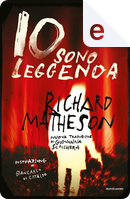 Io sono leggenda by Richard Matheson