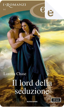 Il lord della seduzione by Loretta Chase