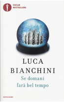 Se domani farà bel tempo by Luca Bianchini