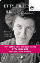 Il bene quotidiano by Etty Hillesum