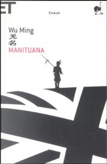 Manituana by Wu Ming