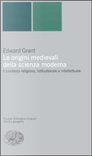 Le origini medievali della scienza moderna by Edward Grant