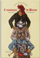 I musicanti di Brema by Claudia Palmarucci, Jacob Grimm, Wilhelm Grimm