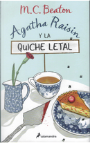 Agatha Raisin y la quiche letal by M. C. Beaton