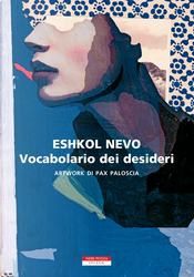Vocabolario dei desideri by Eshkol Nevo