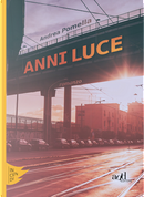 Anni luce by Andrea Pomella
