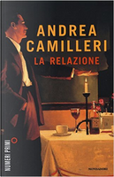 La relazione by Andrea Camilleri