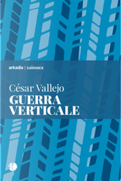 Guerra verticale by César Vallejo