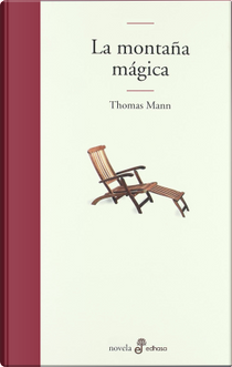La montaña mágica by Thomas Mann